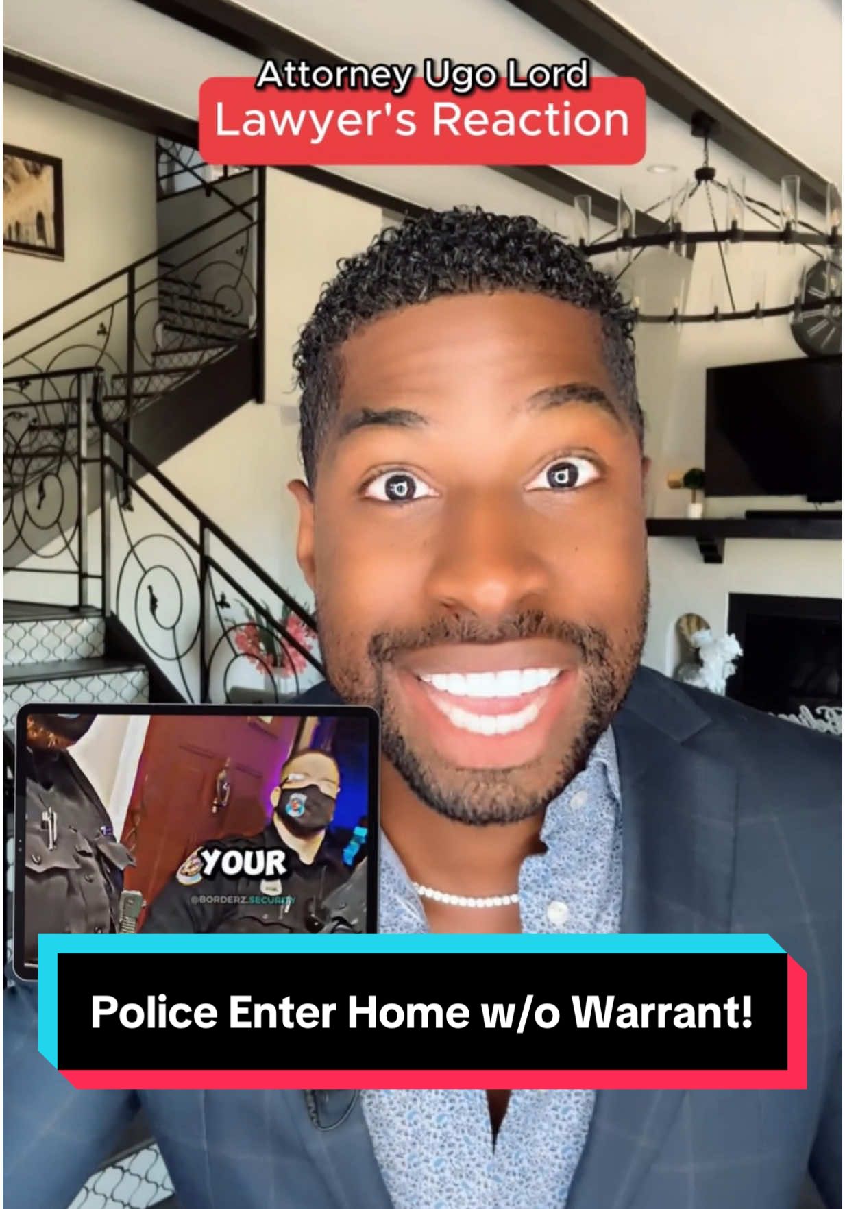 A post by @ugolord on TikTok caption: Replying to @alex gallgher #Police Enter Home Without Warrant After 911 Hang-Up—Was This Warrantless Entry Justifiable? Attorney #UgoLord reacts!  #lawyer #TikTokPartner #education #stitch with  @Borderz Security 