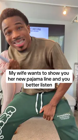 A post by @muizandjae on TikTok caption: And you BETTER LISTEN🙆🏾‍♂️😂🙏🏽 get those girls nights ready with my WIFE PJ LINE💗#fyp #trending #CapCut #viralvideo #muizandjae #foryoupage #fypシ #foryoupagе #fun #fypシ゚viral #foryoupage❤️❤️ #fy 