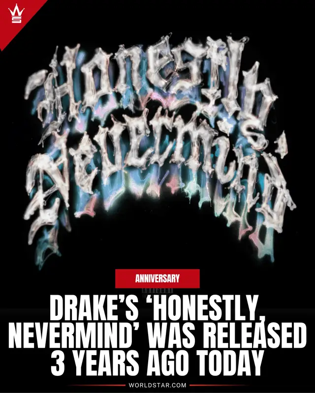 A post by @worldstar on TikTok caption: #Drake’s ‘Honestly, Nevermind’ was released three years ago today! What’s the best song off this album?! 💿🎶👇 #fyp #worldstar 