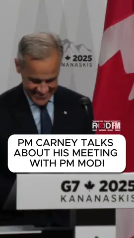 A post by @redfmcalgary on TikTok caption: PM Carney talks about his meeting with PM Modi.  #g7summit #modicarneymeeting