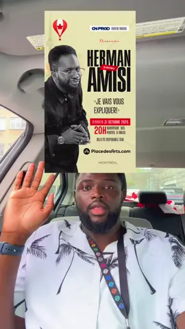 A post by @oliviermpoyi on TikTok caption: 🔥 LE RENDEZ-VOUS DE L’ANNÉE ARRIVE ! 🔥 📅 Vendredi 31 octobre 2025 🎤 HERMAN AMISI va tout casser sur scène ! Il va nous expliquer, nous faire rire, réfléchir et surtout nous ambiancer comme jamais ! 🥳🇨🇦🥹 💥 TU NE VEUX PAS RATER ÇA 🎟️ ACHÈTE TES BILLETS MAINTENANT sur 👉 placedesarts.com 📍 Montréal, prépare-toi ! Ramène ta vibe, ta clique et ta bonne humeur — ça va être LÉGENDAIRE ! 😎🔥 #HermanAmisi #31Octobre #PlacDesArts #ÉvénementInratable #MontréalBouge #TikTokEvent