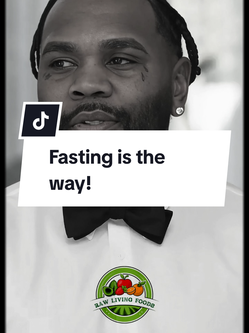 A post by @rawlivingfoods on TikTok caption: Kevin Gates Explains Fasting Can Save Your Life. - #natural #organic #livingfood #health #advice #healthy #vegan #diet #healthtips #fasting #herbs #rawfood #fruit #vegetables #healing #food 