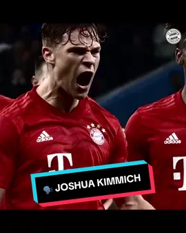 A post by @fcbayern on TikTok caption: His name is 🗣️ JOSHUA #KIMMICH 😮👈 #kimmichmentality #Edit #FCBayern 