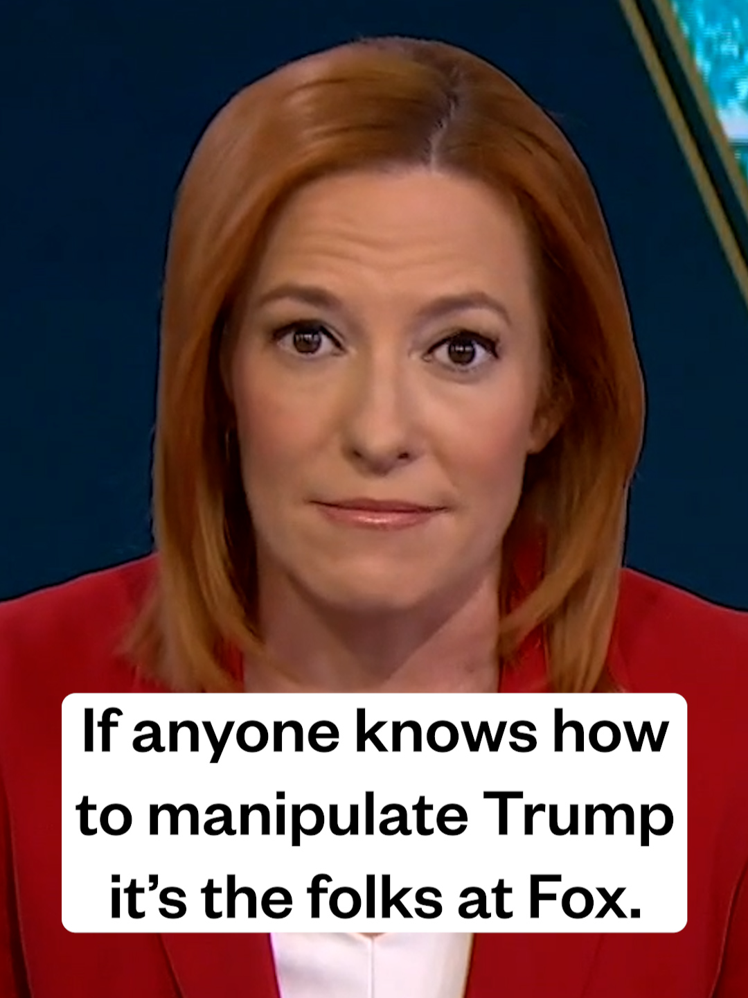 A post by @jenpsaki on TikTok caption: Jen Psaki points out how Donald Trump's character flaws make him vulnerable to manipulation, and points to evidence of the influence of Fox News on his thinking about taking military action against Iran. Watch more clips of The Briefing with Jen Psaki on YouTube at MSNBC.com/Psaki #fyp #news #politics #trump #media #iran @msnbc