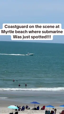 A post by @upcharge101 on TikTok caption: Submarine spotted in Myrtle beach #beach #myrtlebeach #coastguard #panic #war #worldwar3 #iran #war #trump #america #submarine #evacuate #vacation #help #america #merica #tips #news #breakingnews #threat #military #upcharge