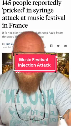 A post by @purepower34 on TikTok caption: 145 people injected at music festivals in France. Over the weekend, a popular music festival in France was marred by alarming incidents involving festival-goers reportedly injected with an unknown substance. Witnesses described a chaotic scene as several attendees exhibited unusual symptoms, prompting immediate medical attention. Emergency services swiftly arrived to assist those affected, while festival organizers halted activities to ensure safety. Local authorities are investigating the matter, appealing to the public for information regarding the suspicious injections. This unsettling event has raised concerns about security measures at large gatherings, highlighting the need for vigilance to protect attendees from potential threats in future festivals.