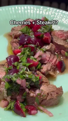 A post by @kristenmcatee on TikTok caption: omg one of the best things i’ve made in a minute! cherry chimichurri, who woulda thought. thanks for the inspo @AcrossKrissysTable 🍯 🤍🥩🍒 #Recipe #steak #chimichurri #cherry #cooking 