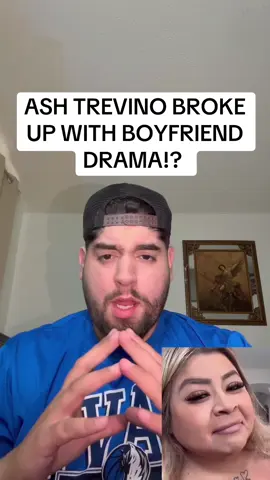 A post by @panchodoesitbetter on TikTok caption: ASH TREVINO BROKE UP WITH BOYFRIEND DRAMA!? #ashtrevino#ashtrevinodrama#unclelester#ashtrevinoboyfriend#influencer#fyp#shocking#explore#xyz#panchodoesitbetter#chisme#hispanic#viral#trending#drama#latino#pancho#mexico#dramatiktok#fyp#panchoclips#parati