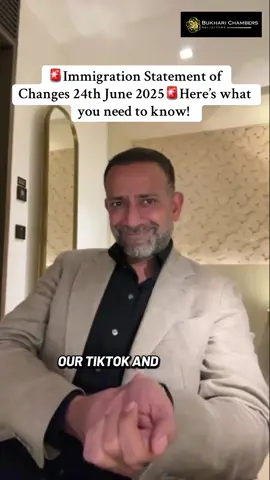 A post by @bukharichambers_ltd on TikTok caption: Watch Mr B break down the 24‑June 2025 Immigration Statement of Changes in 5 mins! What’s new, what’s next & how it affects you 💼👇 #ImmigrationUpdate #StatementOfChanges #UKVisa19 #ImmigrationLaw #NHS #FamilyLife #ChangesExplained #QandA #MrBTalksImmigration”