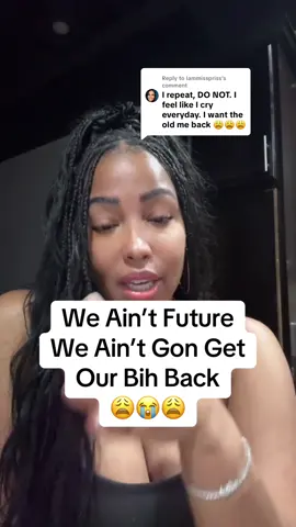 A post by @abuggzlife on TikTok caption: Replying to @Iammisspriss I feel like we need to have a full discussion of this. And I hope you don’t mind me using this post. We are not Future lol we are not going to get our BIH back lol we do need to redefine what getting ourselves back looks like when we have let ourselves go #motherhood #marriage #dating #love #selfcare #femininity #fyp 