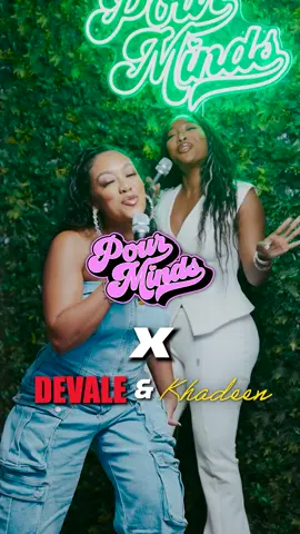 A post by @pour_minds on TikTok caption: Early Episode Release featuring @Devale Ellis and @khadeeniam out now Patreon.com/pourminds! 