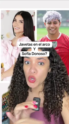 A post by @dayanechrissel on TikTok caption: Javetas en el arco y Sofía Donoso siguen juntos ? Regresaron ? #sofiadonoso #javetasenelarco #sofiadonosol #chisme 