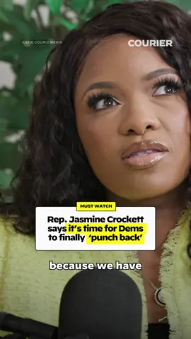 A post by @couriernewsroom on TikTok caption: Rep. Jasmine Crockett says it’s time for Democrats to finally start punching back. Catch the full conversation on YT at @Katie Couric. 