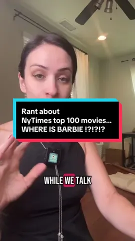 A post by @antiplasticlady on TikTok caption: Rant about the @The New York Times top 100 movies …. Might delete later… but WHERE IS BARBIE !?!?!!!?!! TLDR: it’s the boobs. #nytimestop100 