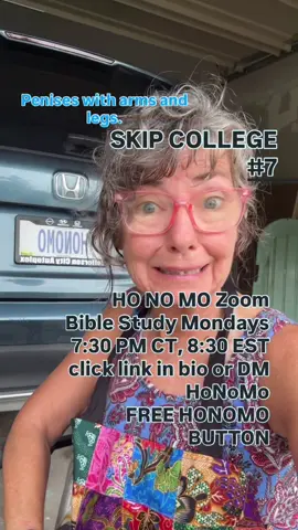 A post by @sistercindyforreal on TikTok caption: HO NO MO Zoom Bible Study Mondays 7:30 PM CT, 8:30 EST  click link in bio or DM HoNoMo FREE HONOMO BUTTON #sistercindy #honomo #honomo#BIBLESTUDY #sistercindybiblestudy  #honomorevolution #sisterCindy #saveZ #Jesus #CMUSA #comingtoyourcampus #Gospel #investineternity #brojed #whereissistercindy #bemohealthy #healthyhonomo #demure #cutsey #mindful #respectful #skipcollege #dontapply #reasonsnottogotocollege #collegeisascam