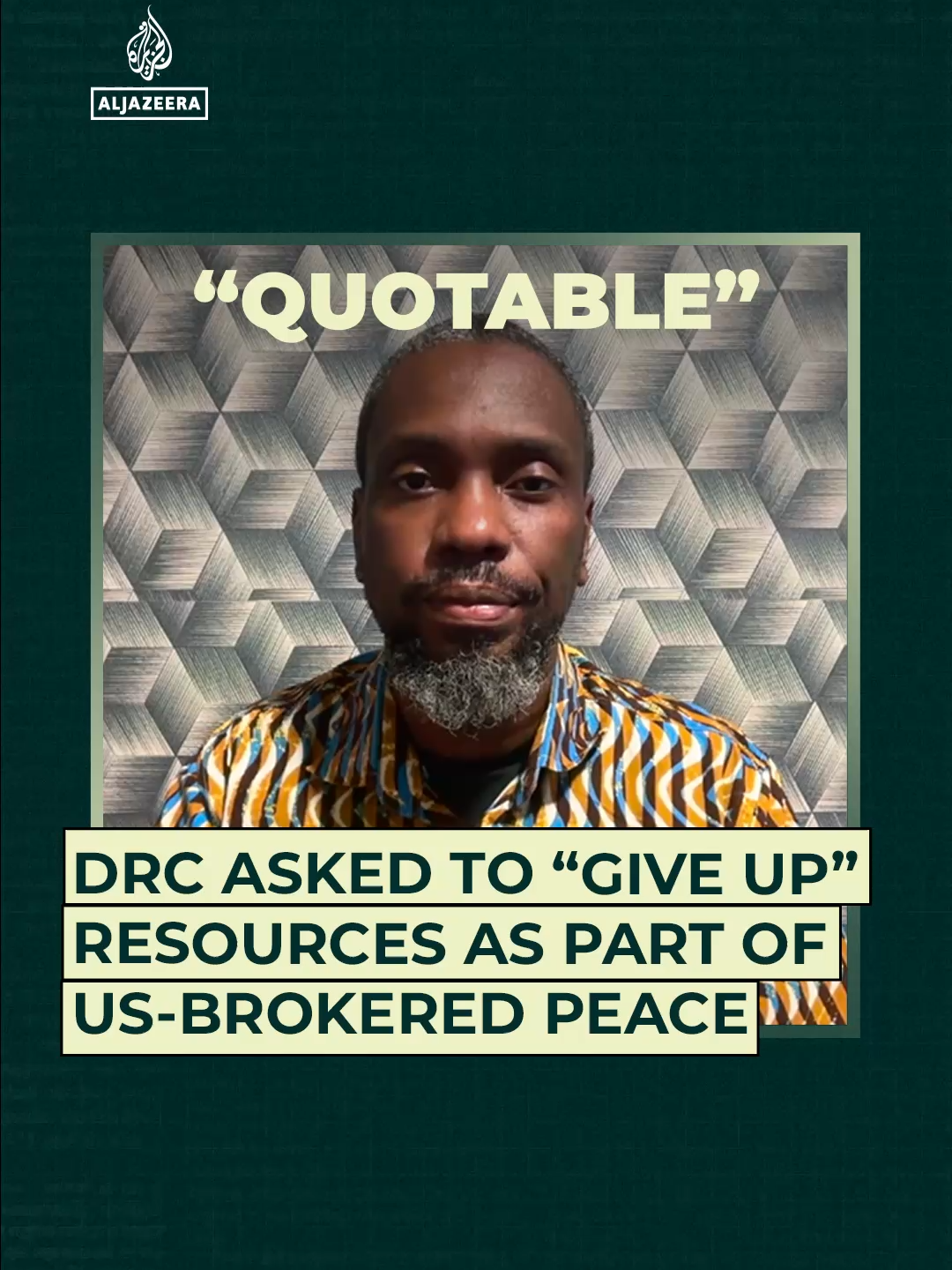 A post by @aljazeeraenglish on TikTok caption: #Congolese human rights activist Kambale Musavuli says the #US-brokered peace deal between the DR Congo and #Rwanda aims to exploit mineral resources. #news #DRCongo