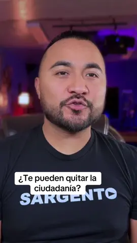 A post by @sargentocarloscornejo on TikTok caption: ¿Te pueden quitar la ciudadanía? #trump #inmigración #noticias #Sargentocornejo 