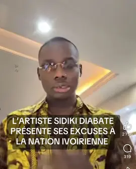 A post by @ouverturemedia on TikTok caption: OM INFO : #MESSAGEDEPAIX L’ARTISTE SIDIKI DIABATE PRÉSENTE SES EXCUSES À LA NATION IVOIRIENNE  À YA PARTAGER