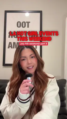 A post by @lomargslist on TikTok caption: Los Angeles events for July fourth weekend 🌞 #lostindreams #july4thweekend #july4th #thingstodoinlosangeles #thingstodoinla #laevents #lanightlife  #greenscreen 