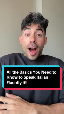 A post by @italianteachertony on TikTok caption: All The Basics You Need To Know to Speak Fluently In Italian 🇮🇹 #italian #italiano #learnitalian #speakitalian #languagelearning #italianlanguage #language #italianforbeginners 