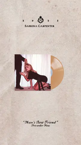 A post by @teamsabrina on TikTok caption: nope not done yet ;) the #mansbestfriend amazon exclusive vinyl is available for pre-order now.  #sabrinacarpenter #NewMusic 