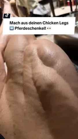 A post by @kaygedan on TikTok caption: Mach aus deinen Chicken Legs ➡️ Pferdeschenkel! 👀 #muskelaufbau #legday #fitnesstips #fitness #gymtips 