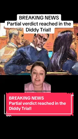 A post by @true_talk_clips on TikTok caption: BREAKING NEWS Partial verdict reached in the Diddy Trial!  #diddy #pdiddy #diddytrial #seancombs #fyp 