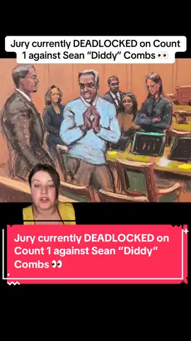 A post by @true_talk_clips on TikTok caption: Jury currently DEADLOCKED on Count 1 against Sean “Diddy” Combs 👀 #diddy #diddytrial #seancombs #fyp 
