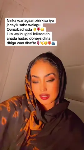 A post by @nawaalzuqbi8 on TikTok caption: Hadalka iskuma ficnine janada iyo raga lelkase walo shaqesta leskama helo 😂💔sirtuba wa inta 