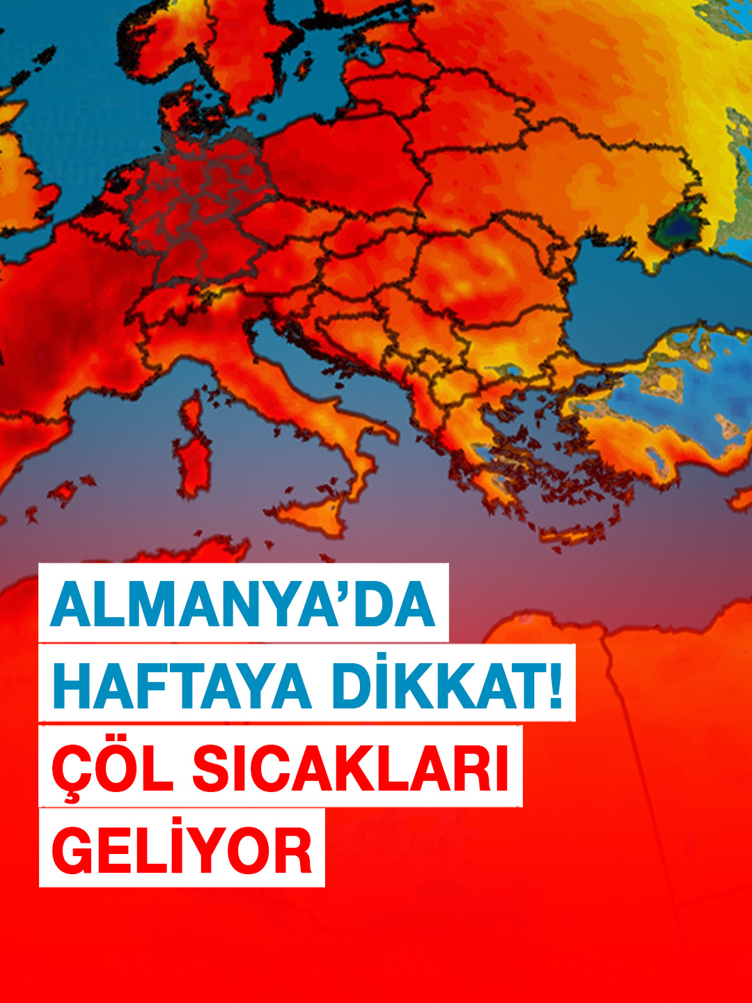 A post by @camiahaber on TikTok caption: Almanya’da Haftaya Dikkat! Çöl Sıcakları Geliyor