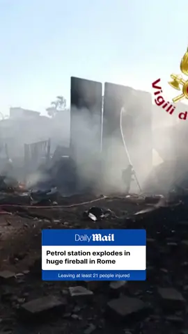 A post by @dailymail on TikTok caption: A huge blast at a petrol station in eastern Rome has left at least 21 people injured - some with severe burns - and forced panicked residents to flee their homes. The explosion, which erupted around 8:18 a.m. local time is believed to have been triggered when a truck struck a pipeline at a station. Read more at dailymail.com #rome #explosives #breaking #news #italy 