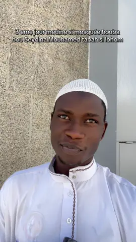 A post by @pa_assane_senegal on TikTok caption: 3 eme jour medine si mosquée houba  bou Seydina Mouhamed tabah si lohom #medine #oumra #islam #muslim #coran 
