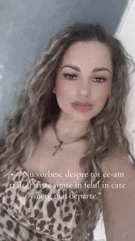 A post by @neonilailie on TikTok caption: #CapCut  „Nu toți știu prin ce am trecut. Câte nopți am adormit cu lacrimi, câte dimineți am zâmbit forțat. Dar toate m-au făcut mai puternică. Nu sunt perfectă, dar sunt reală. Și azi… sunt încă aici. În picioare. Mai hotărâtă ca niciodată.”
