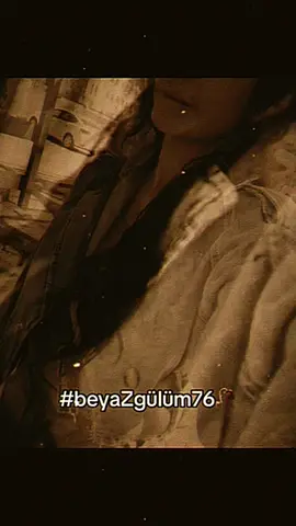 A post by @beyazgulum76 on TikTok caption: #beyazgülüm76🥀 #CapCut #keşfetteyizzz #fyyyyy ❤️‍🩹#music #🎶🎵🎶🎵🎶🎵🎧🔝🎤 #viral_video #tik_tok #foryoupage #viral 