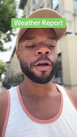 A post by @tyreaktoldyou on TikTok caption: Weather Report! This is great Monday weather. #TyreakToldYou #WeatherReport #Summer  #WeatherInNewYork #MotherNature