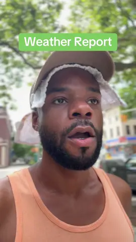 A post by @tyreaktoldyou on TikTok caption: Weather Report! It’s hot outside and Mother Nature’s kids got kicked out of summer school. #TyreakToldYou #WeatherReport #Summer  #WeatherInNewYork #MotherNature