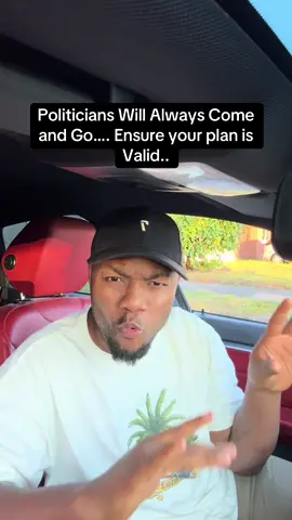 A post by @mazitt305 on TikTok caption: Politicians Will Always Come and Go…. Ensure your plan is Valid.. #viral #trending #tik_tok #fyp 