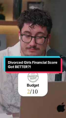 A post by @calebhammercomposer on TikTok caption: Divorced Girls Financial Score Got BETTER?! #financiaaudit #financialliteracy #debtfree 