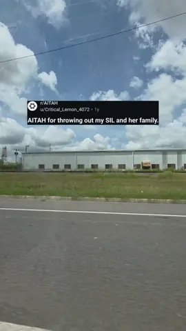 A post by @rslashreddit_ on TikTok caption: AITAH for throwing out my SIL and her family. plus updates.  u/Critical_Lemon_4072 Original Post: 00:00 Post 2: 02:27 Post 3: 03:18 Post 4: 05:55 Post 5: 06:59 #rslashreddit_ 