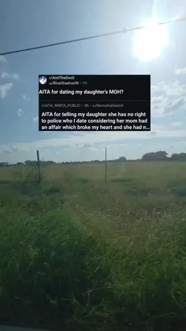 A post by @rslashreddit_ on TikTok caption: AITA for telling my daughter she has no right to police who I date considering her mom had an affair which broke my heart and she had no issues with it? OOP is u/RemarkablesInt #rslashreddit_ 