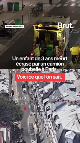 A post by @brutofficiel on TikTok caption: Un enfant de 3 ans meurt écrasé par un camion poubelle à Paris. Voici ce que l’on sait.  #paris #accident #faitsdivers #drame 