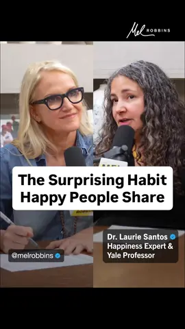 A post by @melrobbins on TikTok caption: Think happiness is “me time”? The science says otherwise according to Happiness Expert and Yale Professor, @Dr. Laurie Santos. In today's episode of The Mel Robbins Podcast, I analyzed 53 conversations with the world’s leading health experts to pinpoint exactly what matters most for your health, energy, and longevity.  The result? 3 simple, science-backed habits that every single expert agrees are the most important for your health and happiness. Listen now! 🎧 "Try It For 1 Week: 3 Small Habits That Change Your Body, Energy, And Life." #melrobbins #melrobbinspodcast #healthyhabits #healthexperts