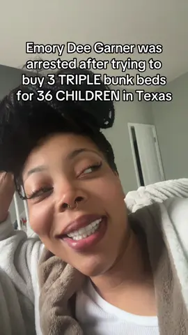 A post by @eboniqueluxe on TikTok caption: Emory Dee Garner was arrested after trying to buy 3 TRIPLE bunk beds for 36 CHILDREN in Texas.. #fyp 