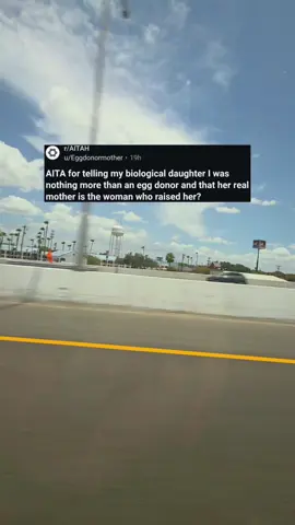 A post by @rslashreddit_ on TikTok caption: AITA for telling my biological daughter I was nothing more than an egg donor and that her real mother is the woman who raised her? u/Eggdonormother #rslashreddit_ 