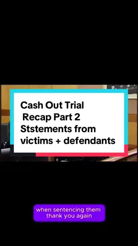 A post by @imnotalawyerbut on TikTok caption: Atlanta Rapper Cash Out Trial Recap part 2: multiple victims gave impact statements before sentencing and Cash Out, his mom and Tyrone Taylor gave statements to the judge. Cash out and Tyrone were sentenced to life in prison + 70 years and Cash Outs mom was sentenced to 30 years 