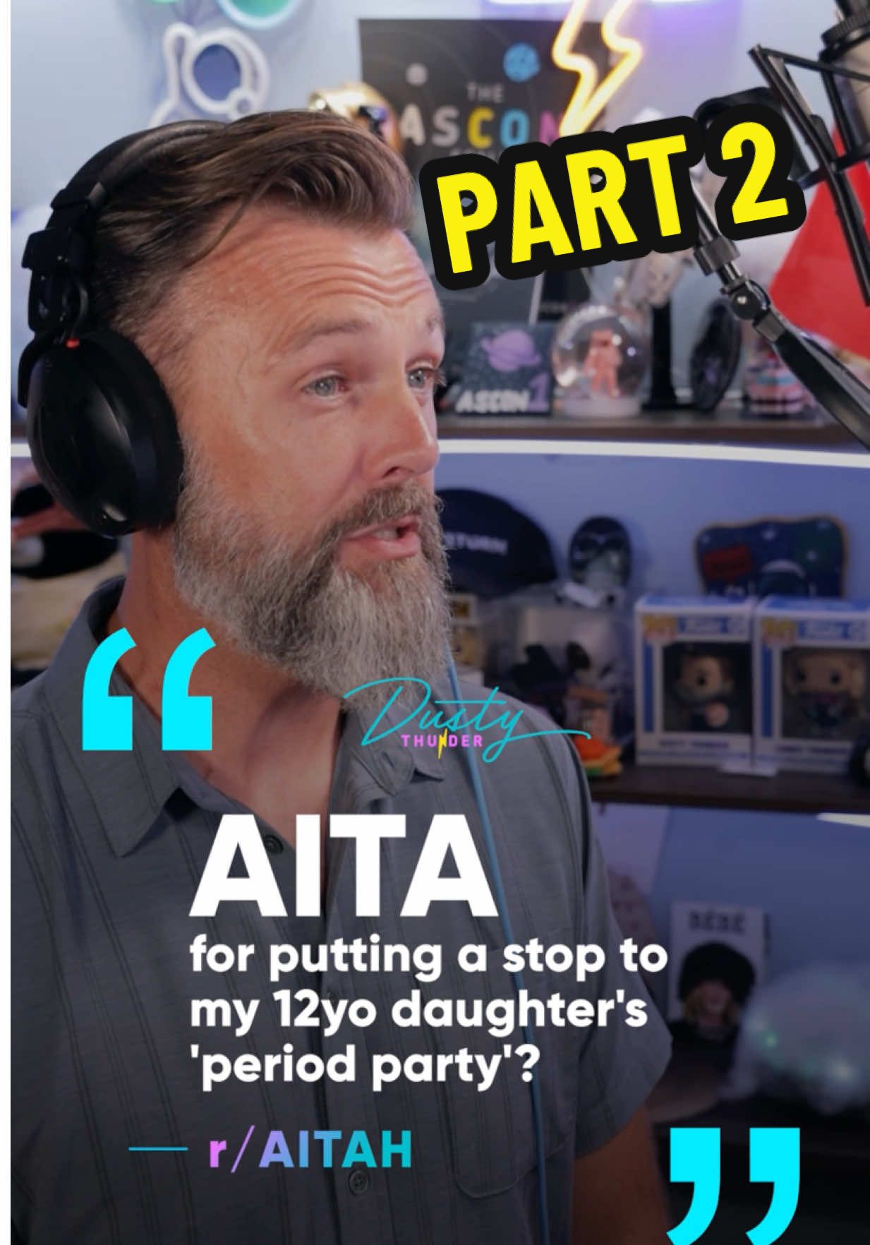 A post by @dustythunder_ on TikTok caption: Replying to @Dusty Thunder this is one of the CRAZIEST Reddit stories we’ve read in awhile… “UPDATE: AITA for putting a stop to my 12yo daughter’s “period party”? #storytime #redditstories #redditreadings #redditaita #reddit_tiktok #part2 #update #story #redditstory 