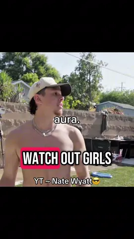 A post by @nate_wyatt on TikTok caption: Aura.