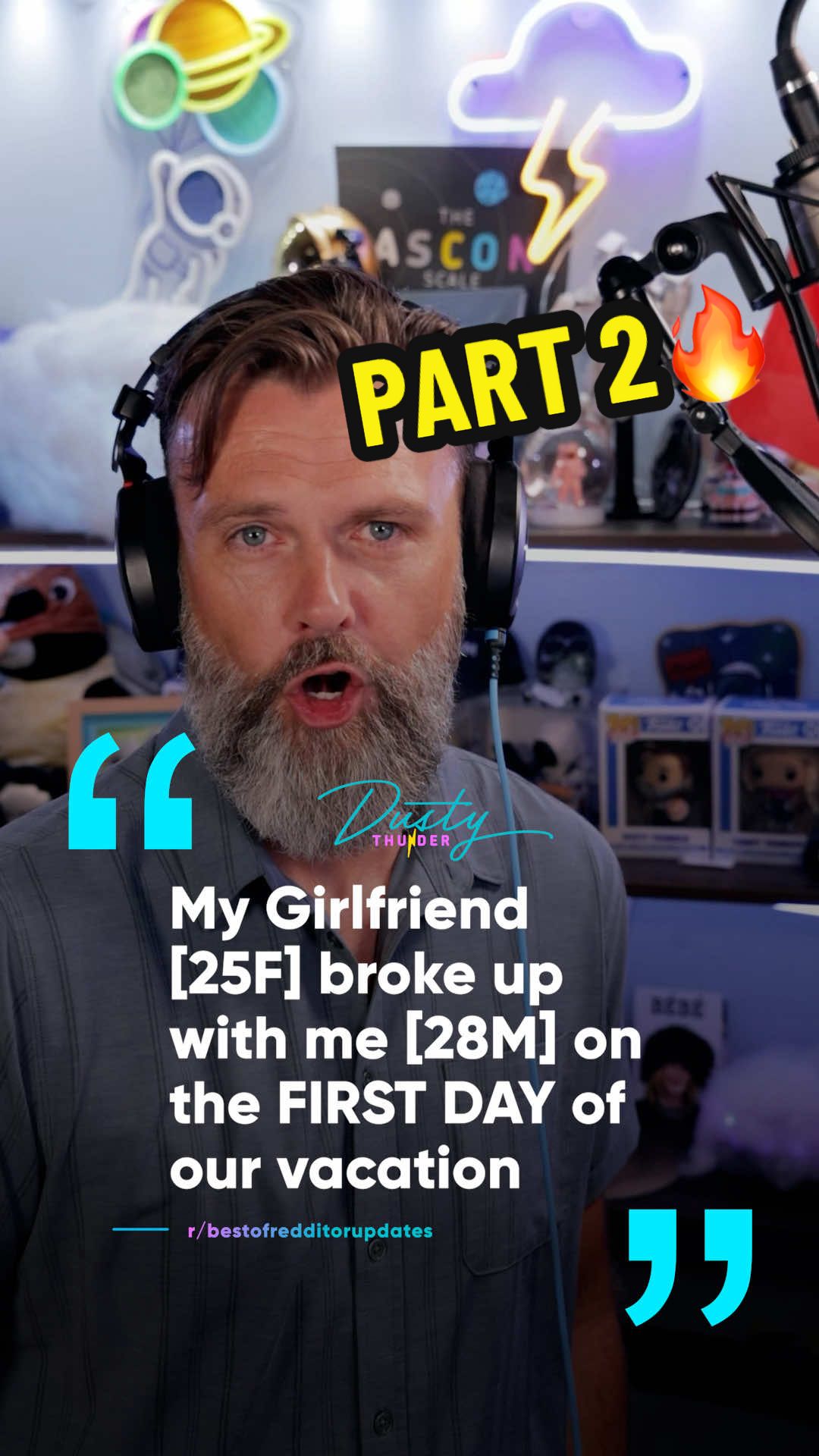 A post by @dustythunder_ on TikTok caption: Replying to @thethundertaker New Update to the Reddit Story you’ve been waiting for! “My GF broke up with me on the FIRST DAY of our vacation” #storytime #redditstorytime #redditstories #part2 #story #update #redditreadings #reddit_tiktok #aita 