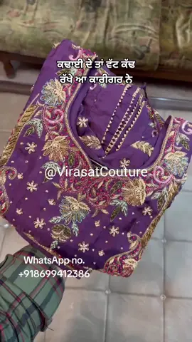 A post by @virasatcouture on TikTok caption: ਕਢਾਈ ਦੇ ਤਾਂ ਵੱਟ ਕੱਢ ਰੱਖੇ ਆ ਕਾਰੀਗਰ ਨੇ Plz do Booking🛍️ on our official WhatsApp no. +918699412386. Link available in Bio 🗨️ .  . #VirasatCouture #KhandaniBoutique  #VirasatCouture2.0  #Paranda_Boutique  #boutiqueSuit   #punjabi_suits_boutique #punjabisuits  #punjabisuit  #SuitLovers #canadaboutique #punjabiweddinglehenga #punjabidesignersuit #weddinglehenga #bramptonwedding  #usapunjabiwedding #punjabiweddingsuits #weddingsalwarsuit #bridemaidsdress  #sisterengagement .