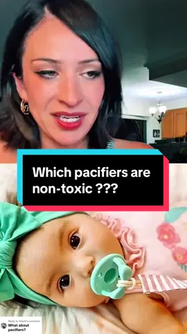 A post by @antiplasticlady on TikTok caption: Replying to @Steph which pacifiers are non-toxic??? Great news: MOST of them !!! 👍👍👍 #toxicchemicals #babypacifier #siliconepacifier #naturalrubber 